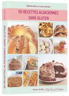 Couverture du livre « 50 recettes alsaciennes sans gluten » de Mathilde Martin aux éditions Mathilde Martin