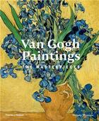 Couverture du livre « Van gogh paintings: the masterpieces » de Thomson Belina aux éditions Thames & Hudson