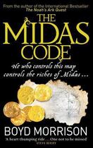 Couverture du livre « The Midas Code » de Boyd Morrison aux éditions Little Brown Book Group Digital