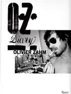 Couverture du livre « Olivier zahm diary : a photographic diary of fashion, art, and sex » de Zahm Olivier aux éditions Rizzoli