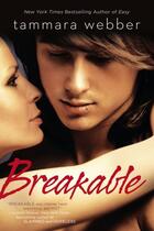 Couverture du livre « Breakable » de Tammara Webber aux éditions Penguin Group Us