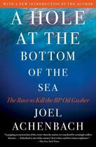 Couverture du livre « A Hole at the Bottom of the Sea » de Achenbach Joel aux éditions Simon & Schuster