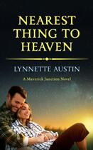 Couverture du livre « Nearest Thing to Heaven » de Austin Lynnette aux éditions Grand Central Publishing