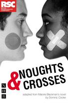 Couverture du livre « Noughts & Crosses (NHB Modern Plays) » de Malorie Blackman aux éditions Hern Nick Digital