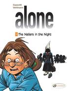 Couverture du livre « Alone t.11 ; the nailers in the night » de Fabien Vehlmann et Bruno Gazzotti aux éditions Cinebook