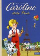 Couverture du livre « Caroline visite Paris » de Probst-P aux éditions Hachette