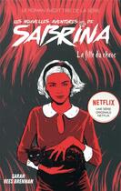 Couverture du livre « Les nouvelles aventures de Sabrina Tome 2 ; la fille du chaos » de Sarah Rees Brennan aux éditions Hachette Romans