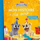 Couverture du livre « Mon histoire du soir : le monde de Bingo & Rolly : l'anniversaire de Bingo et Rolly » de Disney aux éditions Disney Hachette