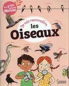 Couverture du livre « Mes p'tits carnets nature : je sais reconnaître les oiseaux » de Sandra Lebrun aux éditions Larousse