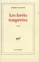 Couverture du livre « Les forets temperees » de Haumont Thierry aux éditions Gallimard