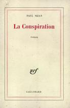 Couverture du livre « La conspiration » de Paul Nizan aux éditions Gallimard