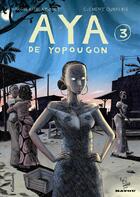 Couverture du livre « Aya de Yopougon t.3 » de Marguerite Abouet et Clement Oubrerie aux éditions Gallimard Bd Streaming