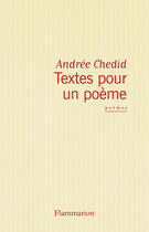 Couverture du livre « Textes pour un poème » de Andree Chedid aux éditions Flammarion