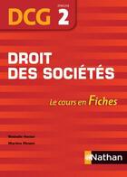 Couverture du livre « Droit des sociétés ; DCG épreuve 2 ; le cours en fiches 2011 » de Nathalie Hector aux éditions Nathan