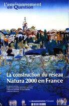 Couverture du livre « La construction du réseau natura 2000 en france » de  aux éditions Documentation Francaise