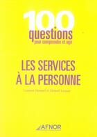 Couverture du livre « Les services à la personne » de Hermel L Louyat aux éditions Afnor