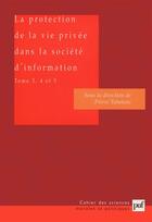 Couverture du livre « La protection de la vie privee dans la societe d'information. tomes 3, 4 et 5 » de Pierre Tabatoni aux éditions Puf