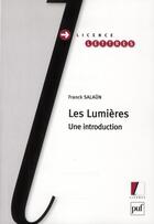 Couverture du livre « Les Lumières ; une introduction » de Franck Salaun aux éditions Puf