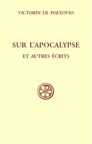 Couverture du livre « SC 423 Sur l'Apocalypse » de Victorin De Poetovio aux éditions Cerf