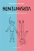Couverture du livre « Renversante » de Florence Hinckel et Clothilde Delacroix aux éditions Ecole Des Loisirs