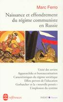 Couverture du livre « Naissance et effondrement du communisme russe » de Ferro-M aux éditions Le Livre De Poche