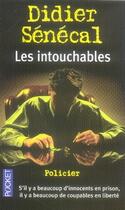 Couverture du livre « Les intouchables » de Senecal Didier aux éditions Pocket