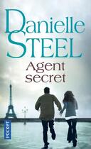 Couverture du livre « Agent secret » de Danielle Steel aux éditions Pocket