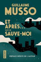 Couverture du livre « Et après ; sauve-moi » de Guillaume Musso aux éditions Pocket