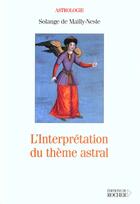 Couverture du livre « L'interpretation du theme astral » de Mailly-Nesle Solange aux éditions Rocher