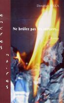 Couverture du livre « Ne brûlez pas les sorciers » de Donatien Baka aux éditions L'harmattan