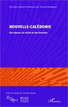 Couverture du livre « Nouvelle-Calédonie ; des tabous, du nickel et des hommes » de Vincent Rodriguez aux éditions Editions L'harmattan