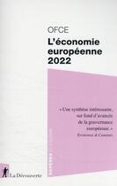 Couverture du livre « L'économie européenne 2022 » de Ofce aux éditions La Decouverte