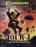 Couverture du livre « Jour-J ; les 12 meilleures histoires sur le débarquement du comics britannique culte Commando » de  aux éditions De Taillac