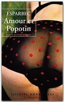 Couverture du livre « Amour et popotin » de Esparbec aux éditions La Musardine