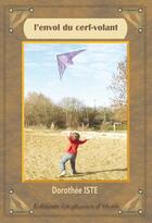 Couverture du livre « L'envol du cerf-volant » de Dorothee Iste aux éditions Les Plumes D'ocris