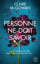 Couverture du livre « Personne ne doit savoir » de Claire Mcgowan aux éditions Hauteville