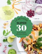 Couverture du livre « La méthode super 30 pour booster son microbiote » de Butterworth Lisa aux éditions Marabout