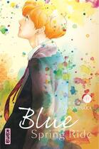 Couverture du livre « Blue spring ride Tome 11 » de Io Sakisaka aux éditions Kana