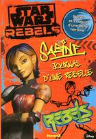 Couverture du livre « Star Wars - rebels ; Sabine ; journal d'une rebelle » de  aux éditions Hemma