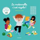 Couverture du livre « La maternelle, c'est rigolo ! » de Pakita aux éditions Epagine