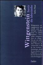 Couverture du livre « Wittgenstein ; sortir du labyrinthe » de Sabine Plaud aux éditions Belin Education