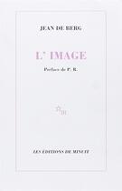 Couverture du livre « L'image » de Jean De Berg aux éditions Minuit