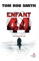 Couverture du livre « Enfant 44 » de Tom Rob Smith aux éditions Belfond