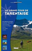 Couverture du livre « Le tour pédestre de Tarentaise » de  aux éditions Glenat