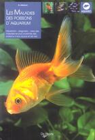 Couverture du livre « Les maladies des poissons d'aquarium » de Massimo Millefanti aux éditions De Vecchi