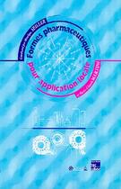 Couverture du livre « Formes pharmaceutiques pour application locale » de Monique Seiller aux éditions Tec Et Doc