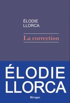 Couverture du livre « La correction » de Elodie Llorca aux éditions Rivages
