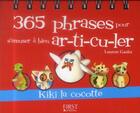 Couverture du livre « 365 phrases pour s'amuser à bien articuler » de Laurent Gaulet aux éditions First