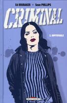 Couverture du livre « Criminal Tome 2 : impitoyable » de Ed Brubaker et Sean Phillips aux éditions Delcourt