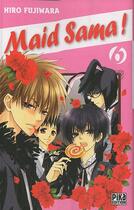 Couverture du livre « Maid sama ! Tome 6 » de Hiro Fujiwara aux éditions Pika